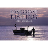 A silhouette of a fishing boat and fisherman at sunset with "East Coast Fishing" in bold, evoking the spirit of coastal fishing in England. Brand: Amberley Publishing.