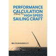 Cover of "Performance Calculation Methods for High Speed Sailing Craft" by Austin Macauley, featuring a silhouette of a person windsurfing at sunset over calm waters against a hazy sky.