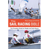 The cover of "The Sail Racing Bible" from Adlard Coles brilliantly conveys the excitement of dinghy racing, with dynamic images of sailors in motion. On the top half, two sailors are depicted leaning from a dinghy, while the bottom half offers close-up views of sailors fine-tuning sails. The text includes contributions by authors Mason Stang and Udi Gal.