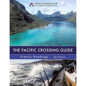 Cover of Adlard Coles' "The Pacific Crossing Guide" showcases sailboats in a serene bay backed by lush green mountains, while below, a sailing boat navigates choppy ocean waves, reflecting the Pacific's challenging weather.