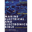 The cover of the Adlard Coles product, "Marine Electrical and Electronics Bible" 4th Edition by John C. Payne, subtitled "A practical handbook for cruising sailors," showcases a close-up design of a circuit board. This Marine Electronics Handbook also includes a foreword by Don McIntyre.