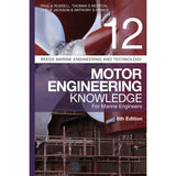 Book cover shows a large ship propeller and rudder, emphasizing motor propulsion. Title: "Reeds Vol 12: Motor Engineering Knowledge for Marine Engineers" from the Reeds brand and Marine Engineering and Technology series; authors listed.