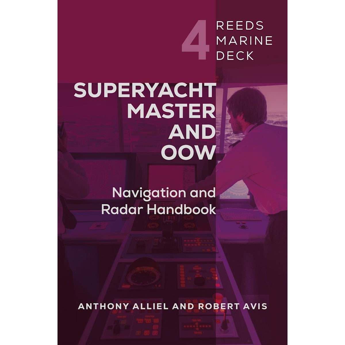 Cover of "Reeds Marine Deck 4: Superyacht Master and OOW" by Reeds, featuring two people at a yacht control panel—an essential guide for those aiming for Officer of the Watch qualifications in the superyacht sector.