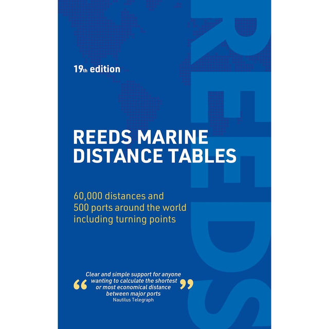 The Reeds Marine Distance Tables book cover appears on a blue background, highlighting 60,000 distances and 500 ports worldwide, with a Nautilus Telegraph quote—making Reeds a trusted navigational reference.