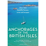 A sailboat in turquoise water near rocky islets, with text: “Over 100 beautiful havens, coves and escapes. Anchorages of the British Isles by Adlard Coles – discover remote British Isles sailing spots.” Author names are listed below.