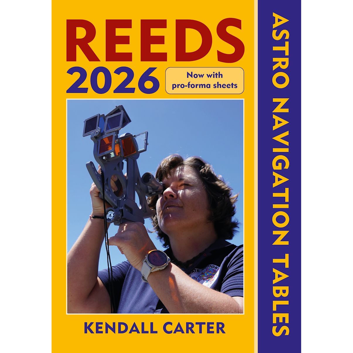 A person holds a sextant under a clear blue sky. The book, "Reeds Astro Navigation Tables 2026" by Reeds, features essential sight reduction almanac data with a yellow and purple cover design.