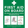 Adlard Coles’ "First Aid On Board" features a medical cross and step-by-step first aid illustrations—a must-have visual guide for handling medical emergencies at sea.