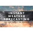 Adlard Coles' "Instant Weather Forecasting" 6th edition book cover features cloud formations with sunlight and bold white text: "You can predict the weather." Ideal for weather prediction enthusiasts.