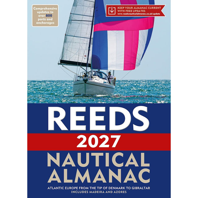 Cover of the Reeds Nautical Almanac 2027 by Reeds, showing a sailboat with vibrant sails; features updated navigational info plus free updates for yachtsmen navigating Atlantic Europe, Madeira, and the Azores.