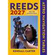 Book cover for "Reeds Astro Navigation Tables 2027" by Reeds showcases a person using a sextant beneath a clear blue sky, with vibrant yellow and purple text—ideal for anyone interested in ocean navigation and astro-navigation tables.