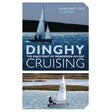 Cover of "Dinghy Cruising" by Adlard Coles, 4th Edition. It showcases images of sailing adventurers on small boats with a modern blue-toned design.