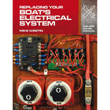 The cover of Adlard Coles' "Replacing Your Boat's Electrical System" shows a close-up of a DIY boat project, featuring an electrical panel with red wires and marked switches. The title is prominently displayed in bold red and white lettering.