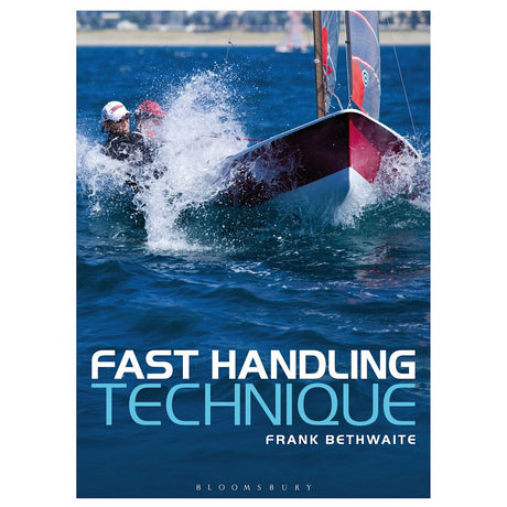 A sailboat maneuvers through waves with a sailor on board, splashing water in a dynamic scene. The text reads "Fast Handling Technique" by Adlard Coles, offering expert sailing techniques for racing success.