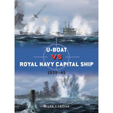 Warships and a submarine engage in battle amid explosions on rough seas; the cover of Osprey’s "U-Boat vs Royal Navy Capital Ship" by Mark Lardas features a targeting reticle at the center, capturing the intense confrontations between German U-boats and formidable Royal Navy battleships during World War II.