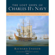 Osprey’s "The Lost Ships of Charles II's Navy" book cover features an illustration of 17th-century Royal Navy warships sailing on calm waters beneath a partly cloudy sky.