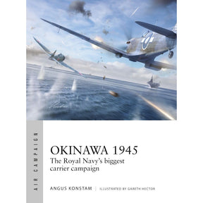 Two World War II fighter planes engage in aerial combat over the ocean near ships, with one plane firing at another—a dramatic scene from the Okinawa campaign that underscores the crucial role of the British Pacific Fleet and its Fleet Air Arm, as explored in *Okinawa 1945* by Osprey.