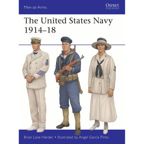 An illustration from Osprey’s The United States Navy 1914–18 depicts three US Navy personnel from the World War I era, featuring classic uniforms: a sailor in a white dress uniform, another in a blue working uniform holding a rifle, and a nurse in a white uniform—capturing the distinct appearance of the US Navy during 1914–18.