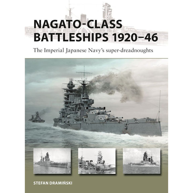 Osprey’s "Nagato-class Battleships 1920–46" book cover shows a large Nagato-class battleship at sea under misty skies with smaller nearby ships. Three black-and-white ship photos and author Stefan Draminski’s name appear below the title.