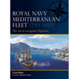 The Osprey book cover for "Royal Navy Mediterranean Fleet 1793–1805" features sailing ships navigating the sea with a mountainous coastline in the distance and a compass motif above. Ideal for fans of British naval history, this edition by Casey Baker—illustrated by Edouard A. Groult—delves into the Horatio Nelson era and his illustrious Mediterranean Fleet.