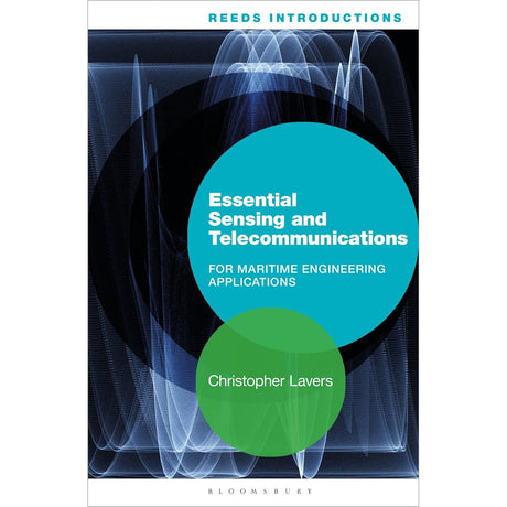 Book cover for "Essential Sensing and Telecommunications" by Christopher Lavers, part of the Reeds series, showing abstract blue, black, and green geometric shapes inspired by marine sensors. Published by Bloomsbury.