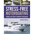 The "Stress-Free Motorboating" cover by Adlard Coles features images of motorboats gliding smoothly on water, highlighting expert techniques. The bold white and yellow title stands out against a purple background.