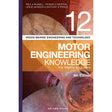 The cover of "Reeds Vol 12: Motor Engineering Knowledge for Marine Engineers" highlights motor engineering advancements with a close-up image of a rusted ship's propeller, emphasizing efforts to reduce engine emissions. Authored by Paul A. Russell and others, it is published under the Reeds brand.