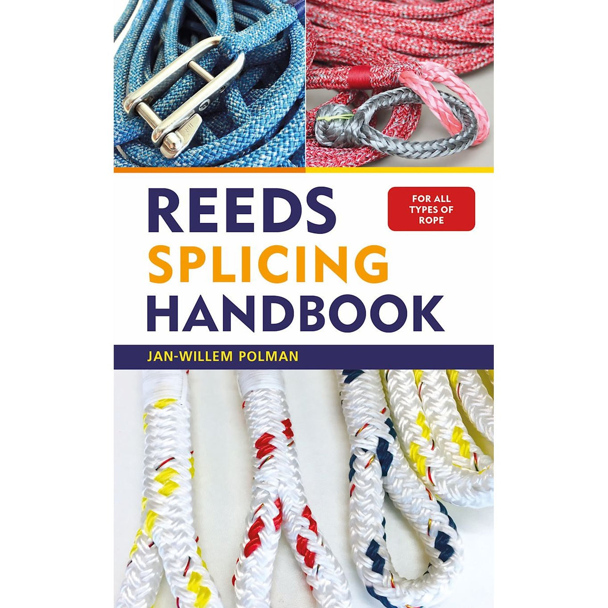 Book cover of Adlard Coles' "Reeds Splicing Handbook" shows rope splicing with D-Splicer needles on braided blue, red, white, and yellow rope, featuring a bold title in purple, orange, and yellow.
