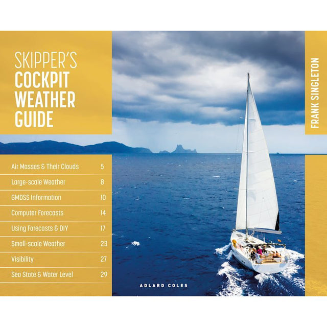 Cover of **"Skipper's Cockpit Weather Guide"** by Adlard Coles. The artwork showcases a sailboat navigating through blue waters with a mountainous island in the distance. The left side highlights chapters on passage planning and weather forecasting techniques, including air masses, forecasts, and sea state.