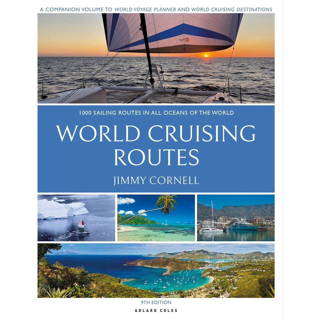 The book cover for "World Cruising Routes" by Jimmy Cornell, from Adlard Coles, showcases a sailboat at sunset and images of icy waters with a boat, a tropical island, a coastal city, and lush hills—ideal for cruising sailors. Subtitles highlight its extensive sailing routes.