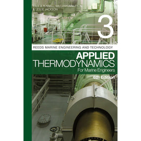 Cover of "Reeds Vol 3: Applied Thermodynamics for Marine Engineers" features a ship's engine room with detailed machinery and pipes, crucial for Merchant Navy professionals. Part of the Reeds series by Paul A. Russell, William Embleton, and Leslie Jackson.