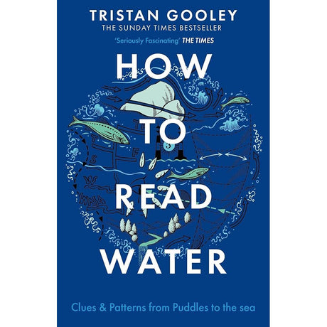 The cover of "How To Read Water" by Sceptre displays stylized waves, raindrops, fish, and a boat on a deep blue background, highlighting the book’s theme of natural navigation and uncovering water’s hidden clues.