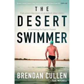 A man in swimwear stands in shallow water, facing away, with the book title "The Desert Swimmer" by Allen & Unwin displayed above—an inspirational true story of overcoming English Channel swim challenges and mental health recovery.