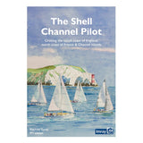 The cover of Imray’s "The Shell Channel Pilot" shows sailboats, blue water, white cliffs with green tops, and a red-and-white lighthouse—ideal for anyone seeking sailing tips and navigation advice for the English Channel.