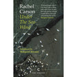 Book cover for Under the Sea-Wind by Rachel Carson, featuring an aerial view of waves meeting a shoreline and a flock of birds, with an introduction and pull quote by Margaret Atwood.