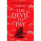 The Devil to Pay" by Canelo features a striking book cover: a black silhouette of a sailing ship on a red background with swirling white waves, capturing the tension and intrigue of naval adventure in the French Revolutionary Wars.