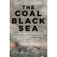 Book cover for The Coal Black Sea, featuring a painting of naval ships in a stormy sea during a German U-boat attack.