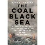 Book cover for The Coal Black Sea, featuring a painting of naval ships in a stormy sea during a German U-boat attack.