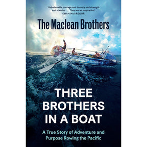 Book cover for Three Brothers in a Boat featuring a photograph of the Maclean brothers rowing a small boat across choppy ocean waves during their Pacific rowing adventure.