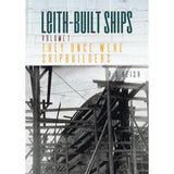 Book cover for "They Once Were Shipbuilders" by Whittles Publishing, depicting black-and-white scaffolding and a ship's framework under construction, evoking the history of Scottish shipyards.