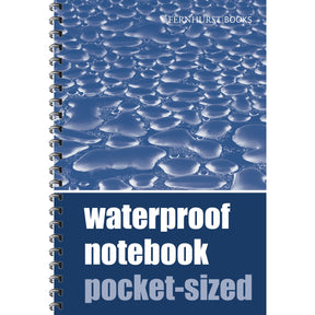 Fernhurst Books' Waterproof Notebook (Pocket-Sized) is a spiral-bound, blue-covered notepad with water droplet design—ideal for notes in any weather.