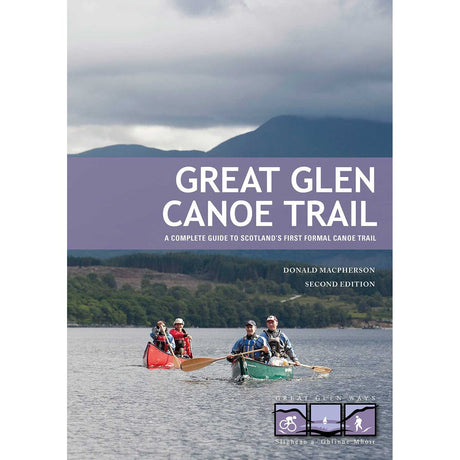 The cover of "Great Glen Canoe Trail" by Pesda Press features four paddlers in canoes gliding across a tranquil lake, framed by majestic mountains and lush forests under a cloudy sky—evoking the adventurous essence of Scotland’s renowned canoe route. This guidebook from Pesda Press immerses readers in the excitement and natural beauty that await along the Great Glen Canoe Trail.