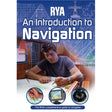 A man sits at a chart table on a boat, using navigational tools and a map. The cover shows the title "RYA An Introduction to Navigation" by Royal Yachting Association, with nautical instruments and diagrams in the background.