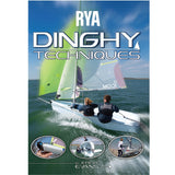 The cover of "RYA Dinghy Techniques" by the Royal Yachting Association features people sailing a dinghy and highlights key sailing techniques.