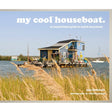 A vibrant two-story houseboat floats on a peaceful river, its deck decorated with plants. "My Cool Houseboat" by Pavilion is titled above, with author and photographer credits in the bottom right corner.
