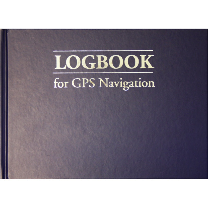 The "Logbook for GPS Navigation" by Fernhurst Books is a dark blue hardcover, compact and ideal for small chart tables, with the title in gold lettering on the front.