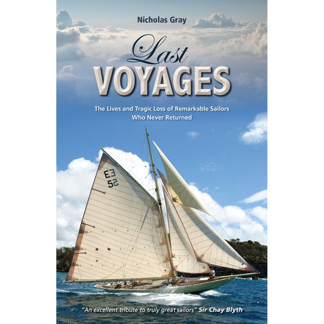 Book cover for Last Voyages by Fernhurst Books shows a sailboat with large white sails on the water, under a blue sky with clouds and a forested shore—reflecting the stories of yachtsmen and their fateful last journeys.