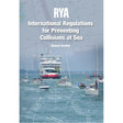 Cover of "RYA Collision Regulations" by the Royal Yachting Association, showing a ferry and small boats on water with nautical charts, vessel lights, shapes, and COLREGS diagrams in the background for maritime safety.