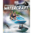 Cover of the RYA Personal Watercraft Handbook by the Royal Yachting Association, showing riders on jet skis with life jackets against a water-themed and map background, emphasizing safety and essentials for personal watercraft courses.