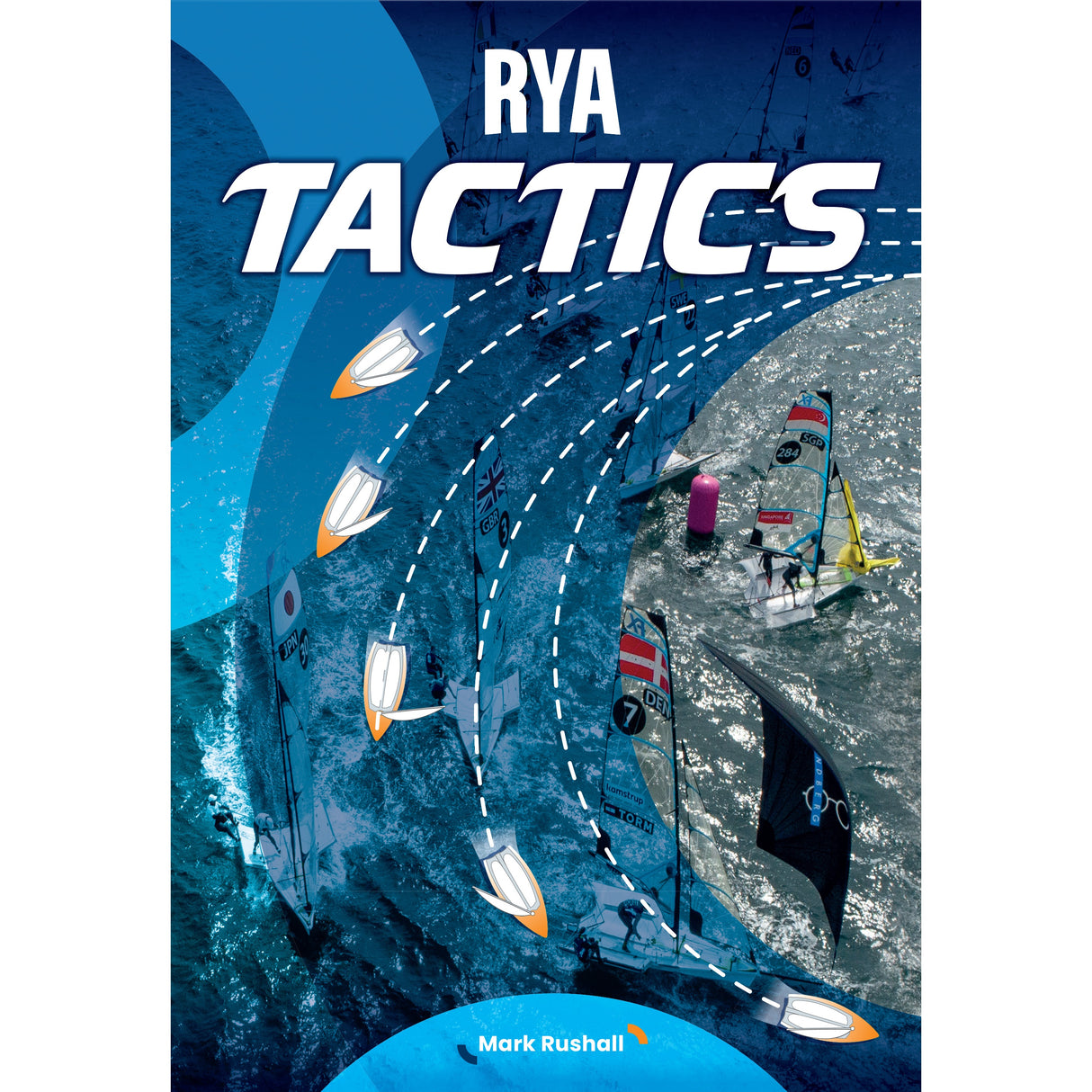 Cover of "RYA Tactics" by the Royal Yachting Association, showing sailboats circling a buoy with dashed lines that depict sailing strategies and tactical routes on blue water.