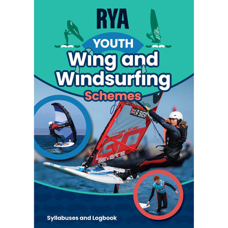 The Royal Yachting Association's "RYA Youth Wing and Windsurfing Schemes" booklet cover shows young people windsurfing and wingfoiling, with the text "Syllabuses and Logbook" at the bottom.